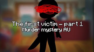 The first victim  READ DESC  Part 1  Murder mystery AU HermitcraftEmpires  𝚇𝚒𝚗𝚎𝚖𝚊 [upl. by Grider]