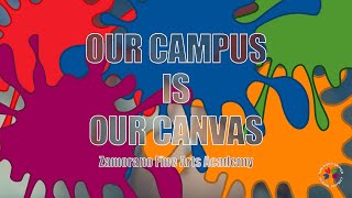 Our Campus is Our Canvas Zamorano Fine Arts Academy [upl. by Tobit]