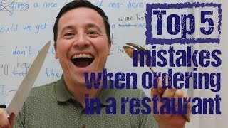 TOP 5 mistakes when ordering in a restaurant Free English lesson Englischkurs [upl. by Leumhs]