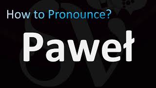 How to Pronounce Pawel Polish [upl. by Reni]