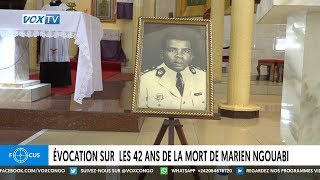 Évocation sur les 42 ans de la mort de Marien Ngouabi [upl. by Bowra230]