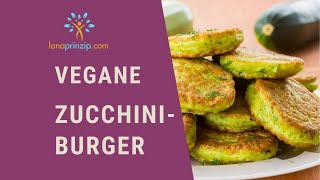 Vegane ZucchiniBurger mit rotem Gemüse Rezept  Zucchinipuffer gesund schnell und einfach [upl. by Teeter]