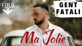 Gent Fatali  Ma Jolie 🌹 Official Video [upl. by Chastain]