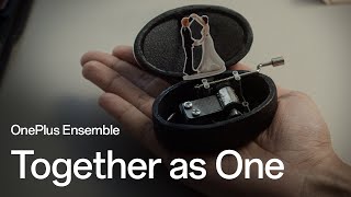 Together as One  OnePlus Ensemble x Google Wallet [upl. by Isdnyl829]