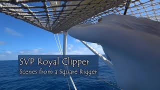 SPV Royal Clipper Eastbound Transatlantic Voyage  Scenes from a Square Rigger [upl. by Adriel263]