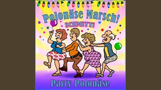 Party Polonäse Polonaise Marsch Karaoke Mix [upl. by Rotberg]