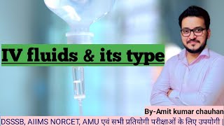 What is IV fluid used for Types of IV fluids  Crystalloids amp Colloids  Complete details [upl. by Carrelli432]