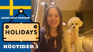 I speak slow Swedish w double subtitles  Swedish holidays pt 1 svenska högtider [upl. by Ymled]