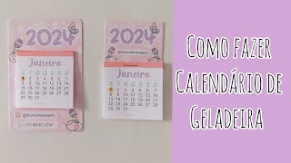 Como Fazer Calendário de Geladeira [upl. by Xilef]