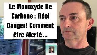 Le Monoxyde de Carbone  Réel Danger [upl. by Lorenzana728]