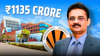 Sweet Shop to 1135 CRORE  Lovely Professional University  LPU Business Case Study [upl. by Eninnaej]