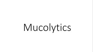 Mucolytics  Pharmacology [upl. by Eleanora]