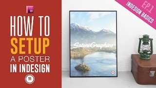 INDESIGN BASICS Ep1  How To Make A Poster Using InDesign [upl. by Truman]