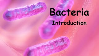 BacteriaIntroductionNEETCUETTGTPGTBScLife Science Classes [upl. by Ramunni]