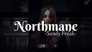 Northmane  Sandy Freak  Lirik [upl. by Mathew]