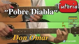 Pobre Diabla  Don Omar TutorialCover Guitarra [upl. by Ayadahs]