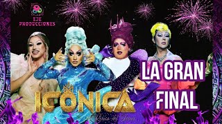 ICONICA REINA DEL SHOW Capitulo 10  LA GRAN FINAL [upl. by Hastings]