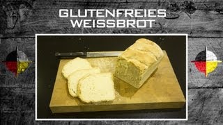 CookBusters Glutenfreies Weißbrot  BIO  Tutorial  glutenfree bread  HOW TO  Homemade [upl. by Ybrek]