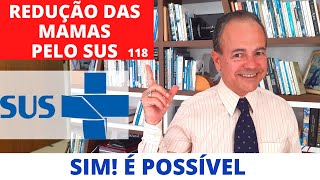 Mamoplastia pelo SUS Como conseguir a cirurgia de redução das mamas pelo SUS Cirurgia Plástica [upl. by Surbeck]