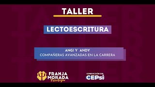 Taller de Lectoescritura  Franja Morada Psicología [upl. by Fey55]