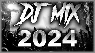 DJ MIX 2024  Mashups amp Remixes of Popular Songs 2024  DJ Remix Club Music Party Mix 2025 🥳 [upl. by Nhguavoj]