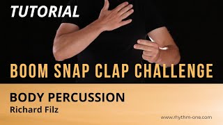 BOOM SNAP CLAP Challenge TUTORIAL [upl. by Refotsirk12]