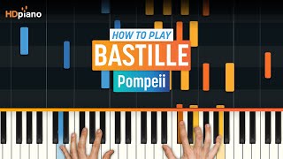 How to Play quotPompeiiquot by Bastille  HDpiano Part 1 Piano Tutorial [upl. by Miehar771]