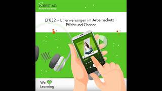 EP032 – Unterweisungen im Arbeitsschutz – Pflicht und Chance [upl. by Umberto]