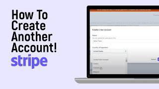 How to Create Another Account on Stripe easy [upl. by Hullda30]