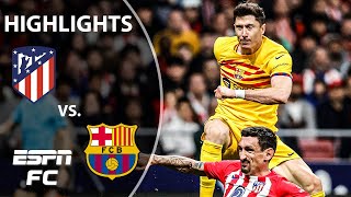 Atletico Madrid vs Barcelona  LALIGA Highlights  ESPN FC [upl. by Idnas]