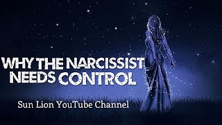 Why The Narcissist Needs Control [upl. by Helbonia]