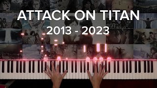 Epic Attack on Titan Piano Medley 2013  2023  Anime Finale Tribute [upl. by Peednama258]