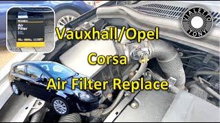 Vauxhall  Opel Corsa Air Filter Change [upl. by Kimberli]