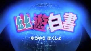 Yu Yu Hakusho Japanese Creditless Opening 3 [upl. by Bremble]