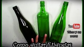 Como quitar etiquetas de Botellas de Vidrio Mirna y sus manus  How to Remove Glass Bottle Labels [upl. by Neala67]