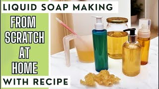 HOW TO MAKE LIQUID SOAP from scratch amp recipe included [upl. by Licko]