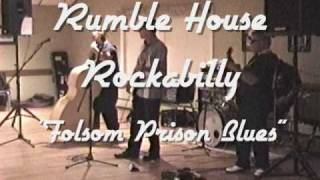 Rumble House Rockabilly  Folsom Prison Blues [upl. by Juetta]