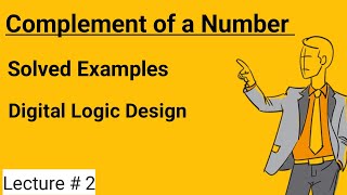 Complement of a Number  Calculation By Complements with Examples  Digital Logic Design Lectures [upl. by Cristian]