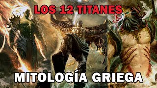 Los 12 TITANES de la Mitología Griega Dioses griegos La Edad Dorada [upl. by Lorusso]