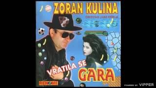 Zoran Zoka Kulina  Vratila se Gara Audio 1998 [upl. by Tina]