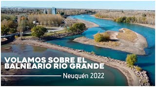 🐥 Volamos con nuestro drone sobre el BALNEARIO RIO GRANDE 🚤 NEUQUEN 2022 ☝ [upl. by Zalucki]