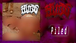 Fluids  Piled II The Repile SINGLE 2019  Brutal Death Metal  Deathgrind [upl. by Alberik651]