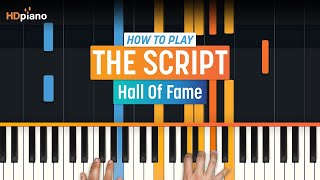 Piano Lesson for quotHall of Famequot by The Script Accurate [upl. by Oinotla]