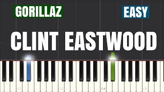 Gorillaz  Clint Eastwood Piano Tutorial  Easy [upl. by Hyacintha]