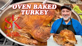 OVEN BAKED TURKEY TO PERFECTION  FULL RECIPE amp INSTRUCTIONS [upl. by Earl54]