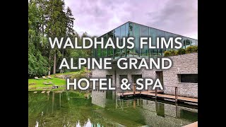 Waldhaus Flims Alpine Grand Hotel amp Spa Flims Switzerland [upl. by Ybor]