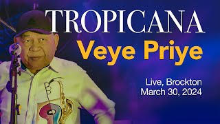 TROPICANA  Veye Priye Live [upl. by Salinas]