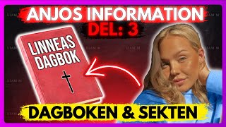 ANJOS INFORMATION  DEL 3  Dagboken amp Sekten [upl. by Rigby]