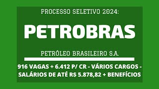 Aberto Processo Seletivo PETROBRAS  2024 Milhares de Vagas  Cargos de Nível MédioTécnico [upl. by Gnolb]