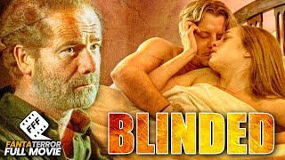 BLINDED  WHEN DESIRE GETS DANGEROUS  Full THRILLER Movie [upl. by Akaya]